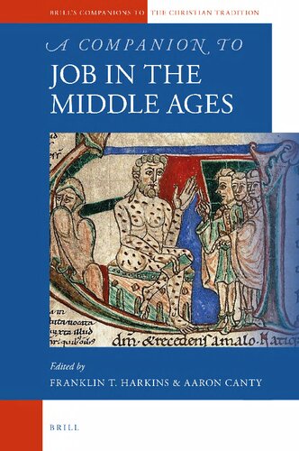 A Companion To Job In The Middle Ages Franklin T Harkins Aaron Canty