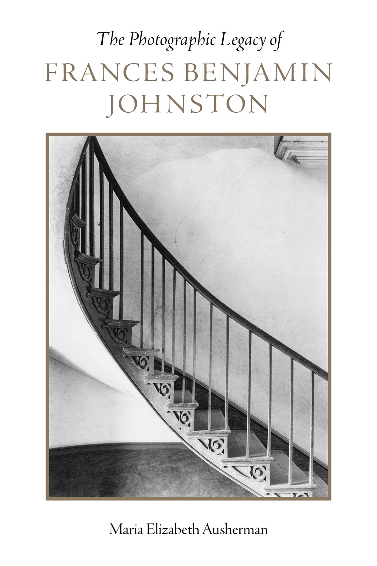 The Photographic Legacy Of Frances Benjamin Johnston Maria Elizabeth Ausherman