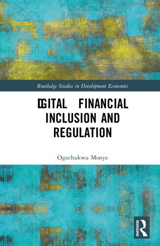 Digital Financial Inclusion And Regulation Ogochukwu Monye