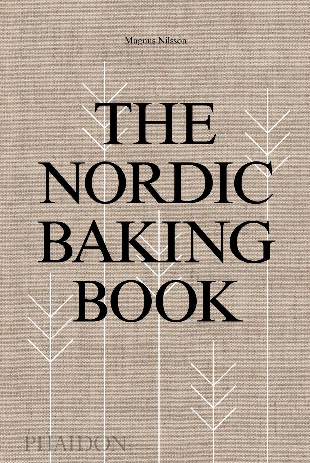 The Nordic Baking Book Magnus Nilsson