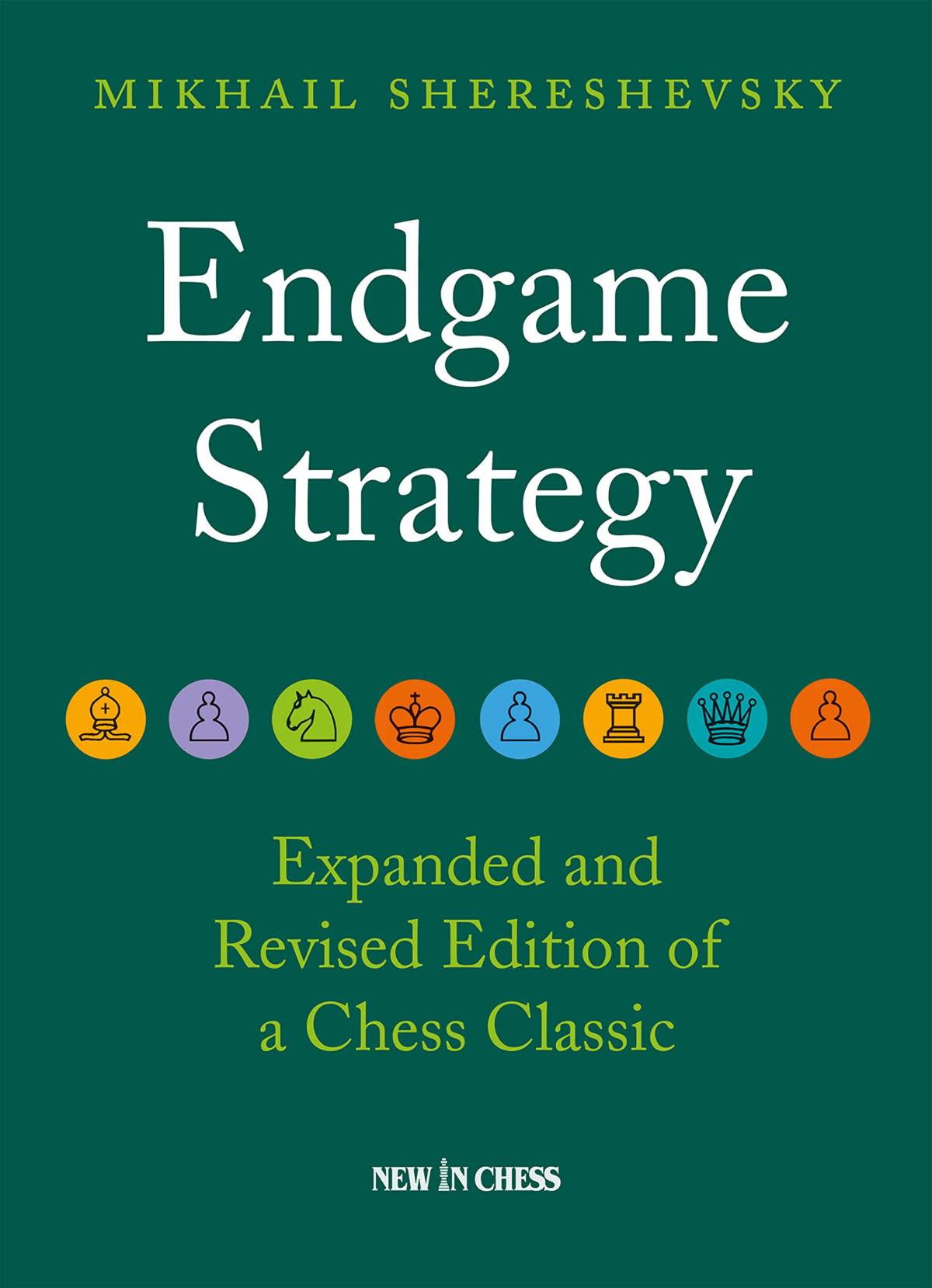 Endgame Strategy Mikhail Shereshevsky