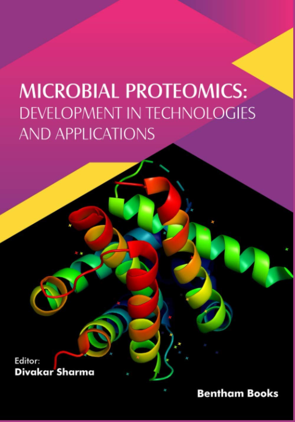 Microbial Proteomics Development In Technologies And Applications Divakar Sharma