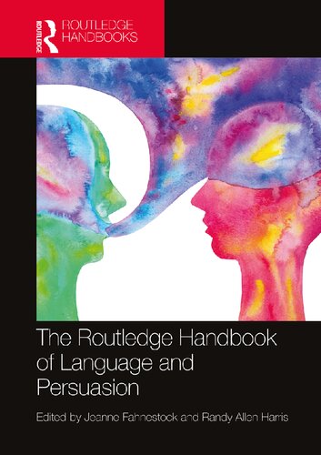 The Routledge Handbook Of Language And Persuasion Jeanne Fahnestock