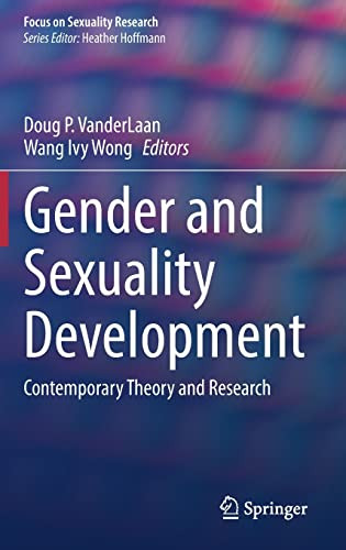 Gender And Sexuality Development Contemporary Theory And Research Doug P Vanderlaan
