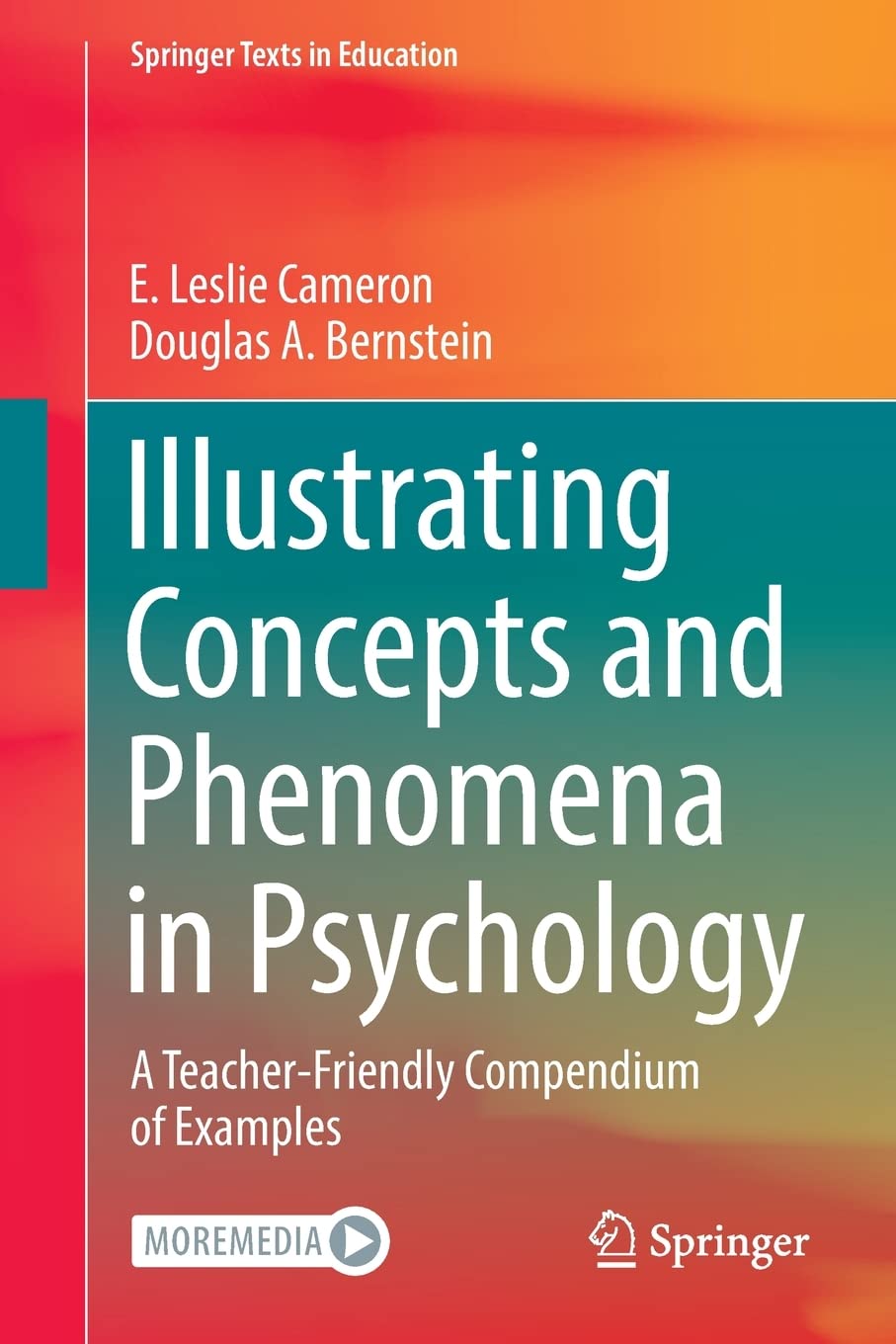 Illustrating Concepts And Phenomena In Psychology A Teacherfriendly Compendium Of Examples E Leslie Cameron