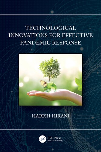 Technological Innovations For Effective Pandemic Response Harish Hirani