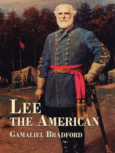 Lee The American Gamaliel Bradford Jr