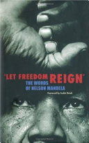 Let Freedom Reign The Words Of Nelson Mandela Henry Russell