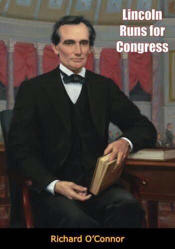Lincoln Runs For Congress Prof Donald W Riddle