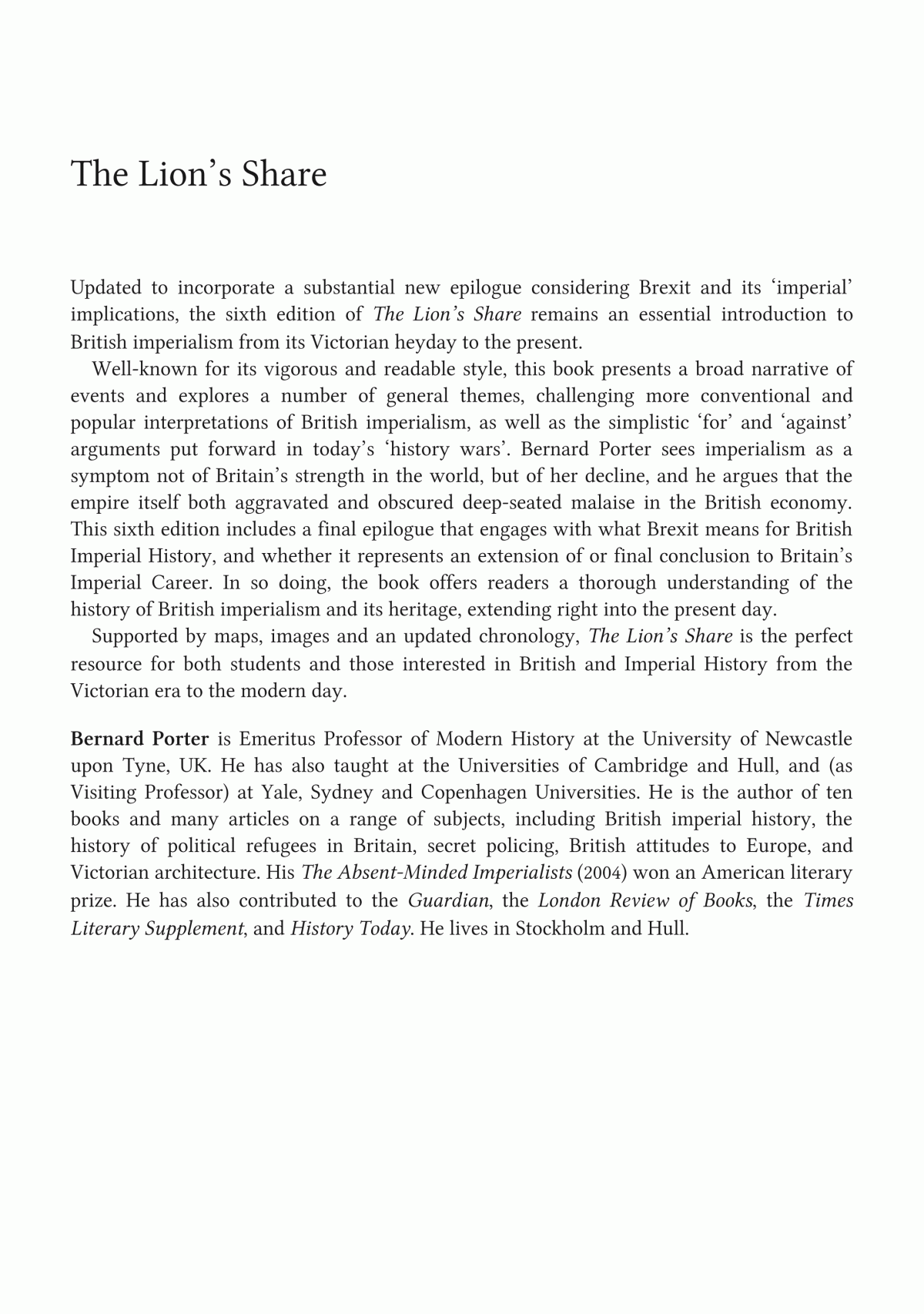 The Lions Share A History Of British Imperialism 1850 To The Present Fifth Edition Bernard Porter