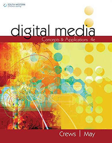 Digital Media Concepts And Applications 4th Edition Tena B Crews