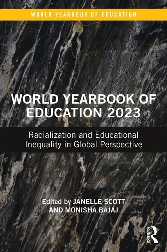 World Yearbook Of Education 2023 Racialization And Educational Inequality In Global Perspective Janelle Scott