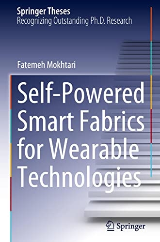 Selfpowered Smart Fabrics For Wearable Technologies Fatemeh Mokhtari