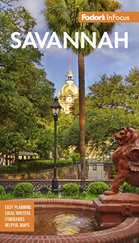 Fodors Infocus Savannah With Hilton Head And The Lowcountry Fullcolor Travel Guide 6th Edition Fodors Travel Guides