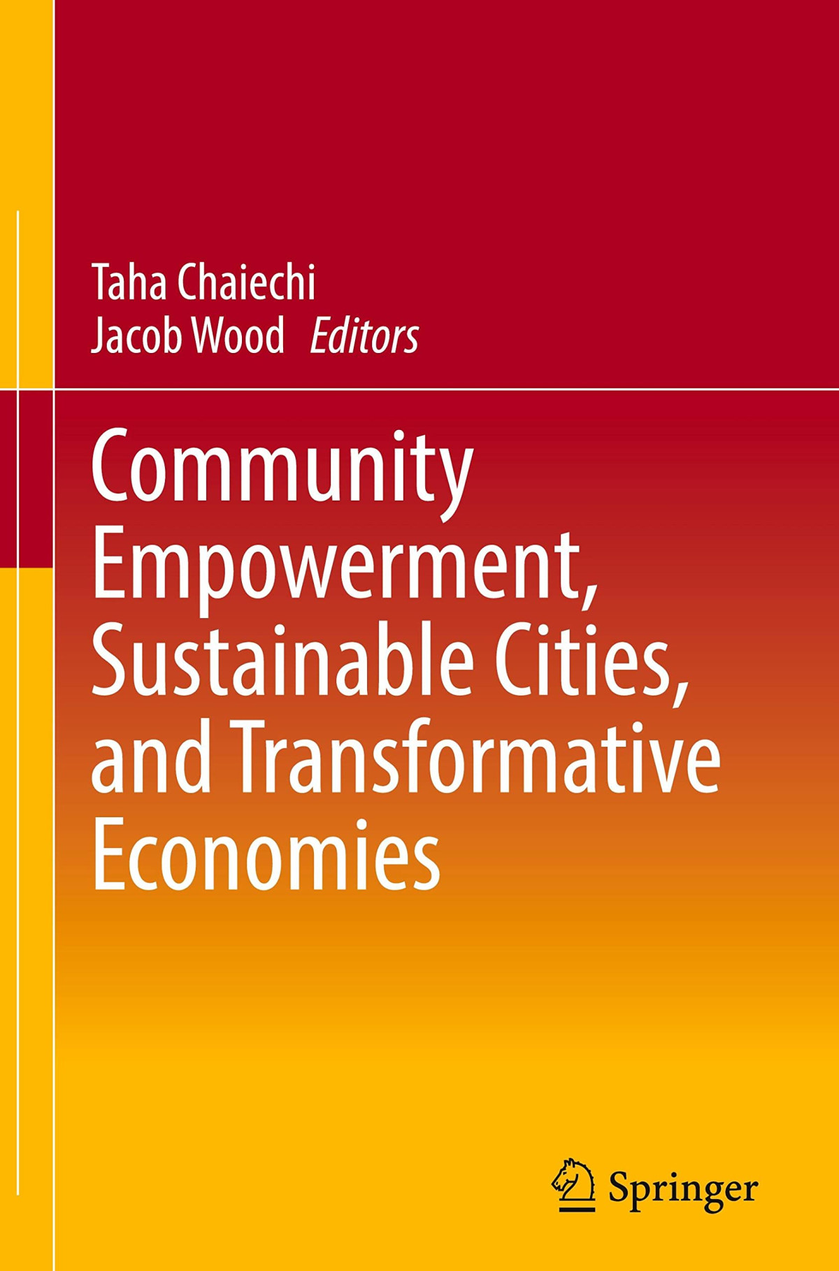 Community Empowerment Sustainable Cities And Transformative Economies Taha Chaiechi