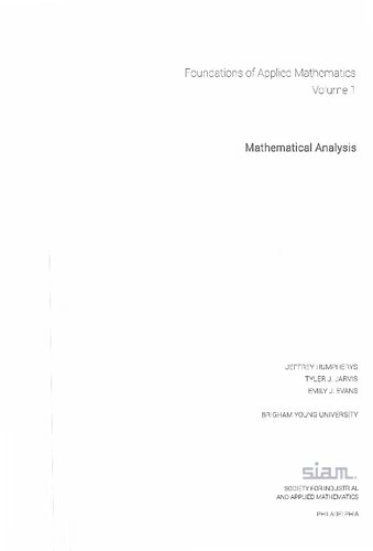 Foundations Of Applied Mathematics Volume 1 Mathematical Analysis Jeffrey Humpherys