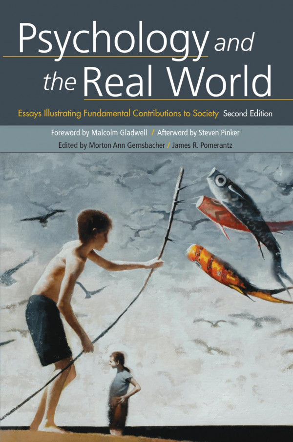 Psychology And The Real World 2nd Edition Fabbs Foundation Morton Ann Gernsbacher James R Pomerantz