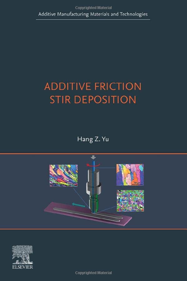 Additive Friction Stir Deposition Hang Z Yu