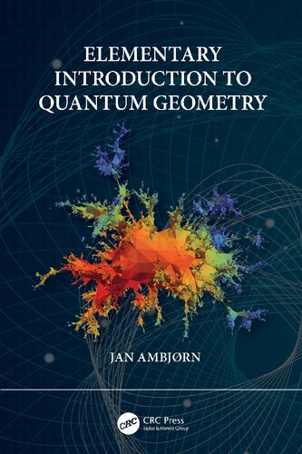 Elementary Introduction To Quantum Geometry Jan Ambjrn