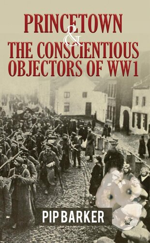 Princetown And The Conscientious Objectors Of Ww1 Pip Barker