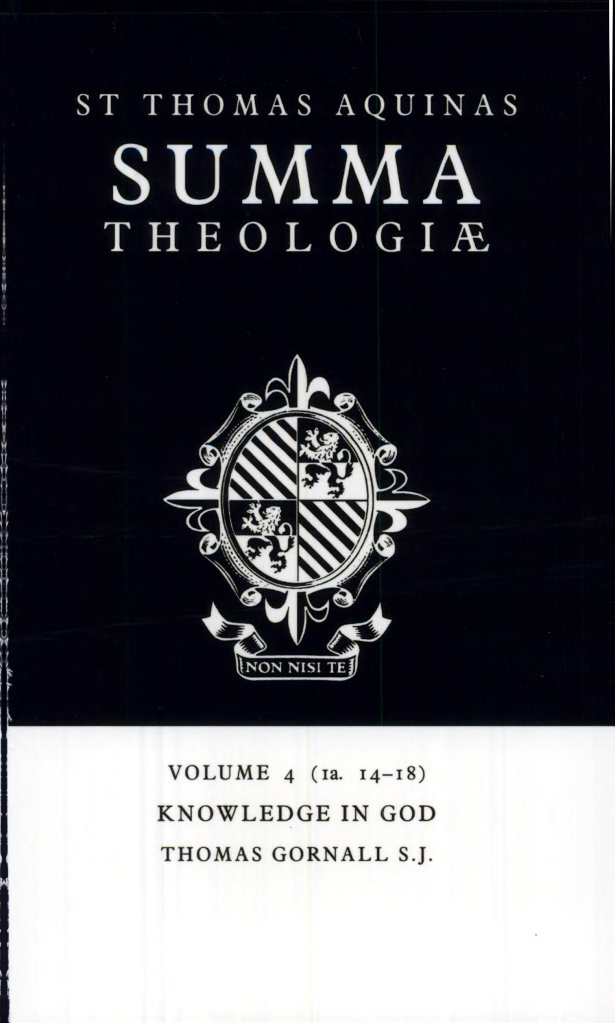 Summa Theologiae Volume 4 Knowledge In God 1a 1418 Thomas Aquinas Thomas Gornall