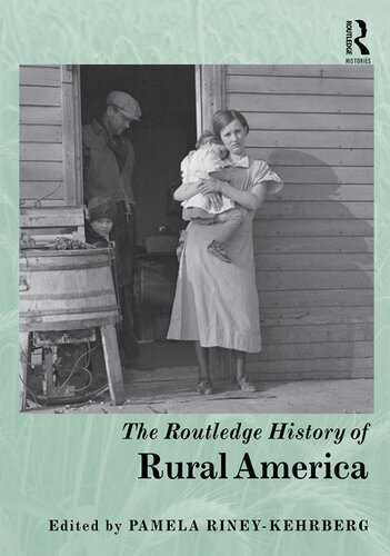 The Routledge History Of Rural America Pamela Rineykehrberg