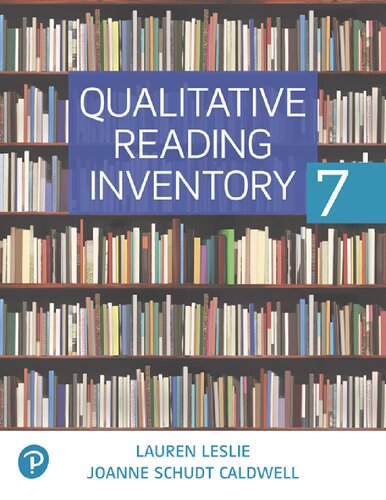 Qualitative Reading Inventory 7th Edition Lauren Leslie And Joanne Schudt Caldwell