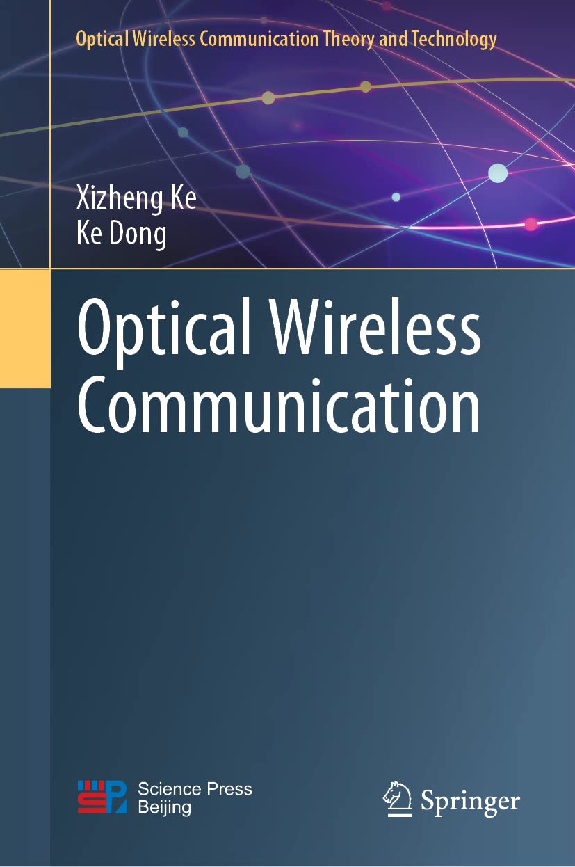 Optical Wireless Communication Xizheng Ke Ke Dong