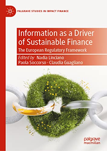 Information As A Driver Of Sustainable Finance The European Regulatory Framework Nadia Linciano