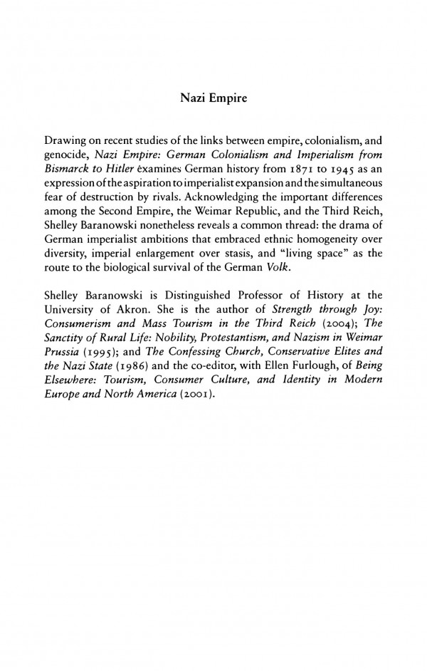 Nazi Empire German Colonialism And Imperialism From Bismarck To Hitler Shelley Baranowski