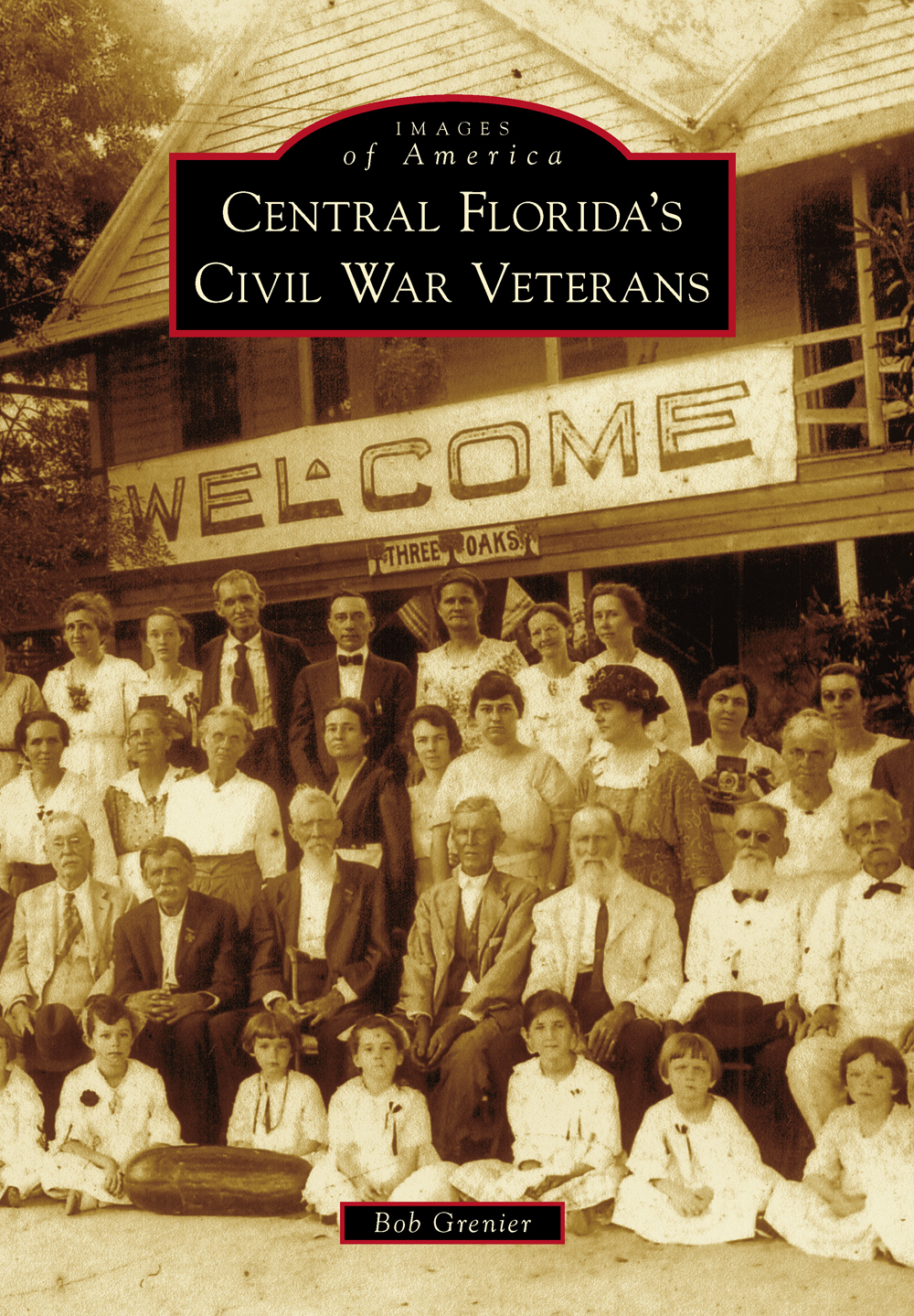 Central Floridas Civil War Veterans Bob Grenier