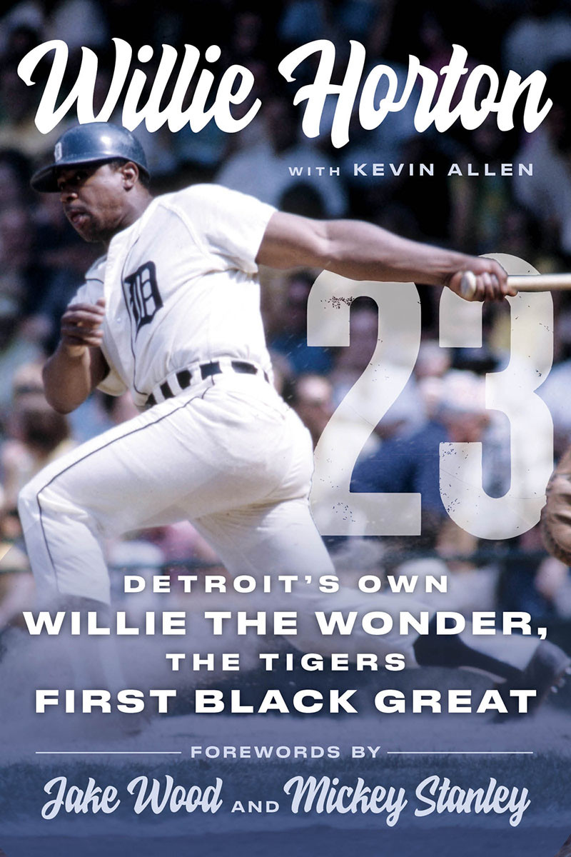 Willie Horton 23 Detroits Own Willie The Wonder The Tigers First Black Great Willie Horton And Kevin Allen