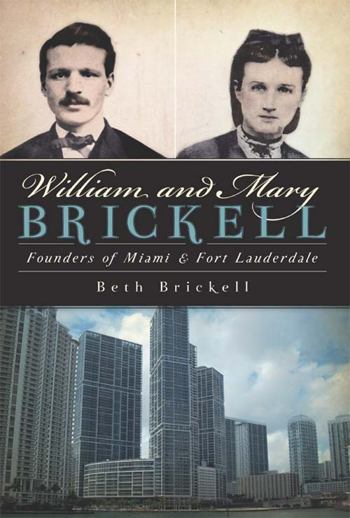 William And Mary Brickell Beth Brickell