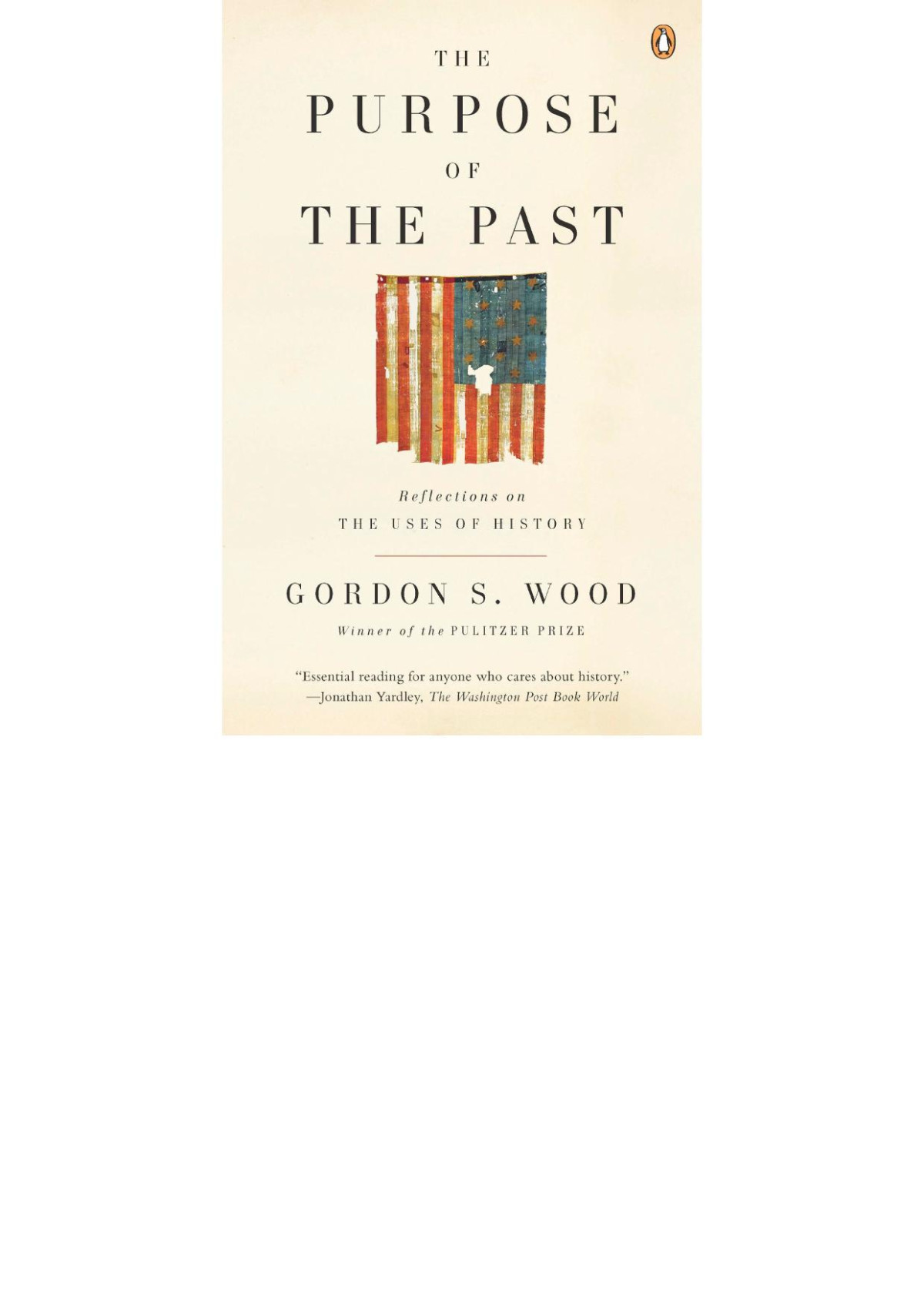The Purpose Of The Past Gordon S Wood