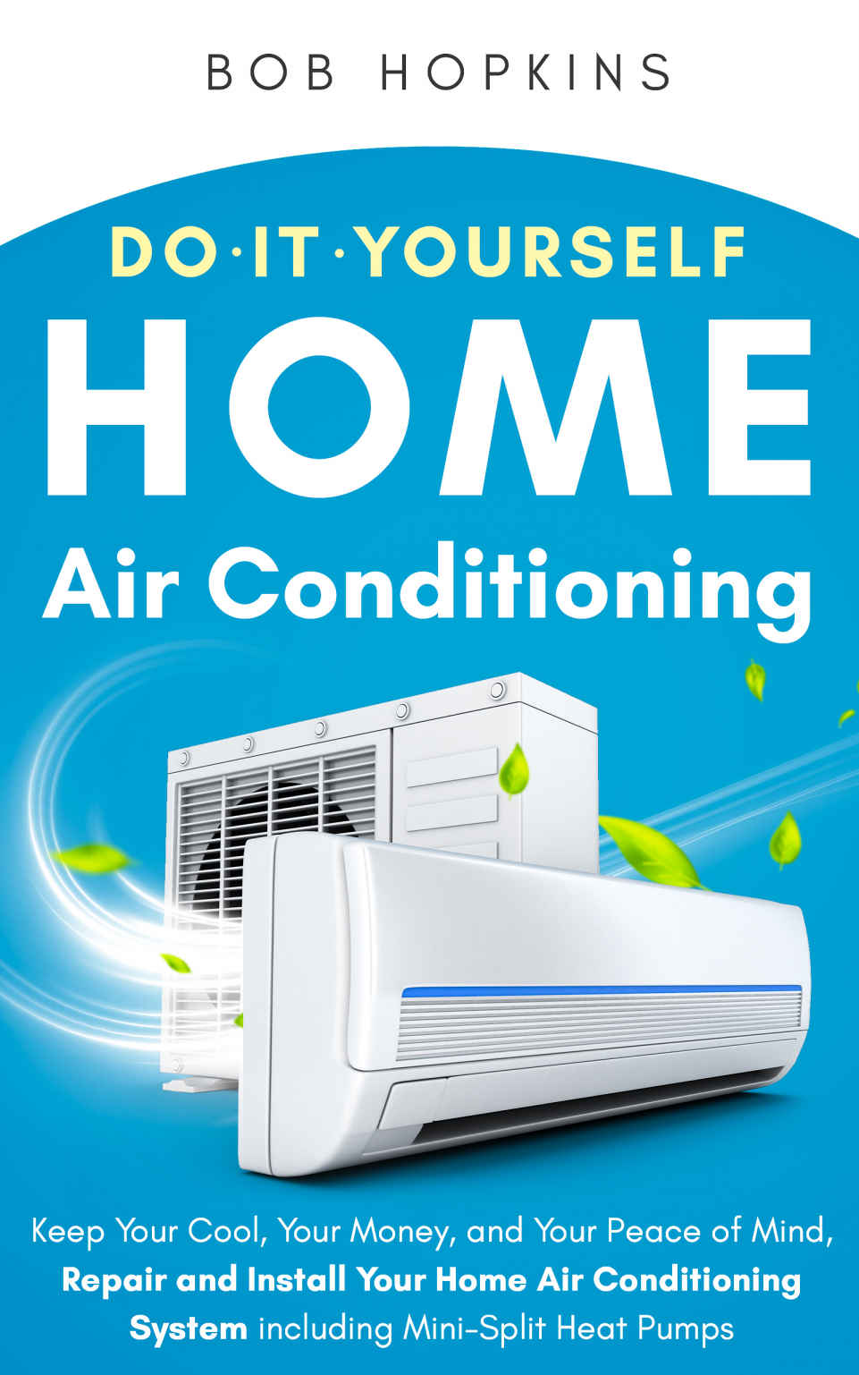 Doityourself Home Air Conditioning Hopkins Bob