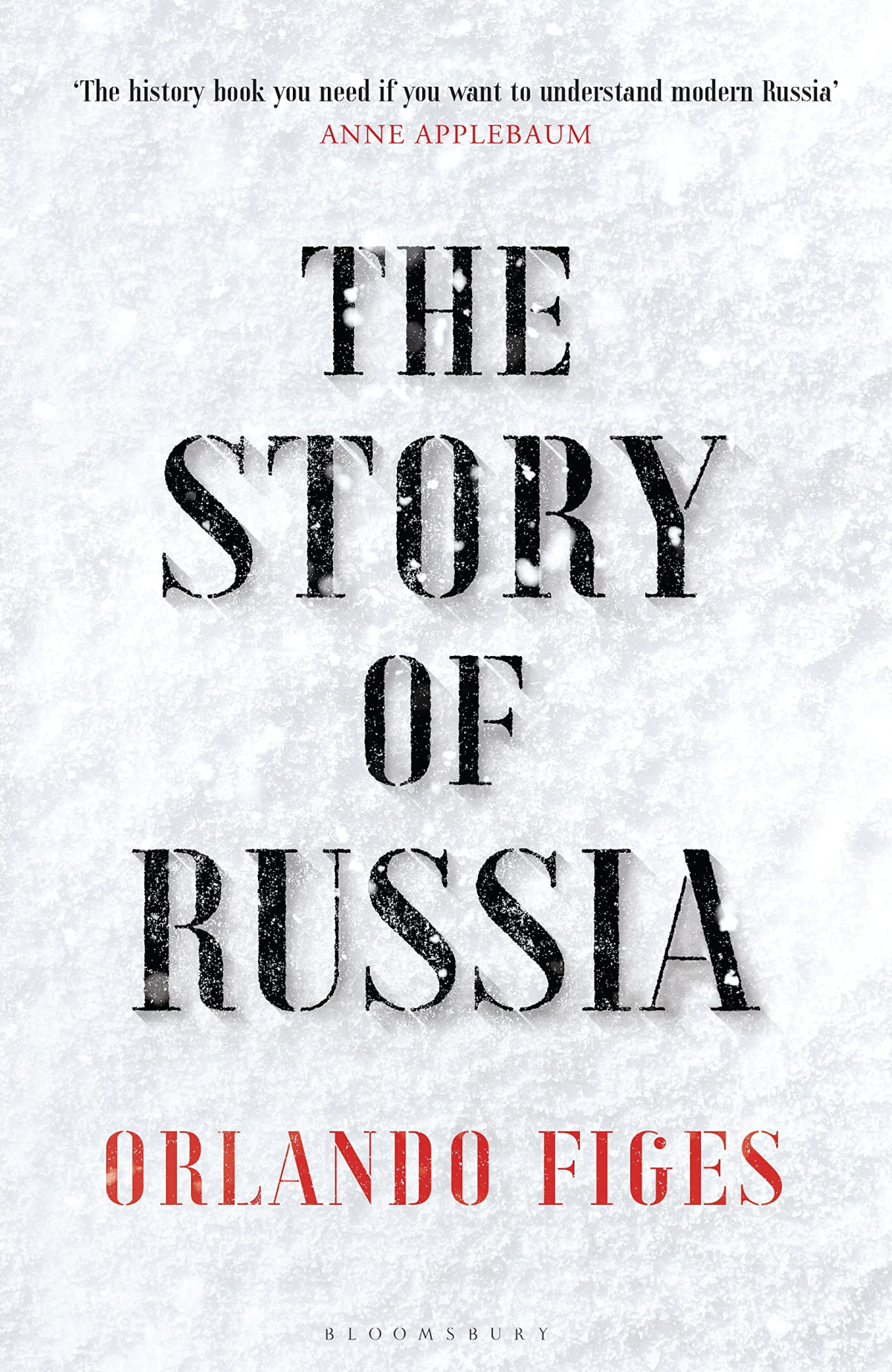 The Story Of Russia Orlando Figes