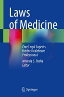 Laws Of Medicinecore Legal Aspects For The Healthcare Professional Amirala S Pasha
