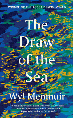 The Draw Of The Sea Wyl Menmuir
