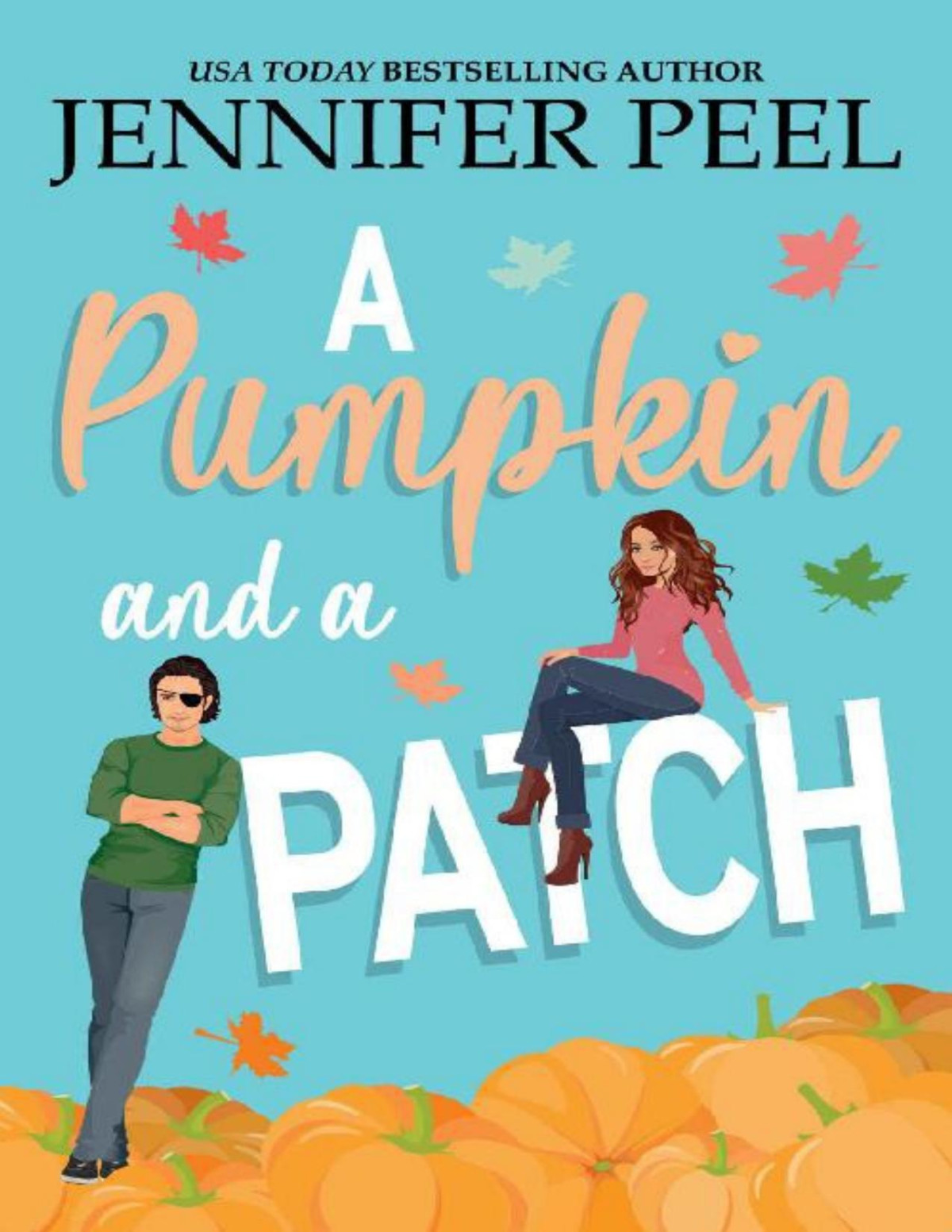 A Pumpkin And A Patch Jennifer Peel