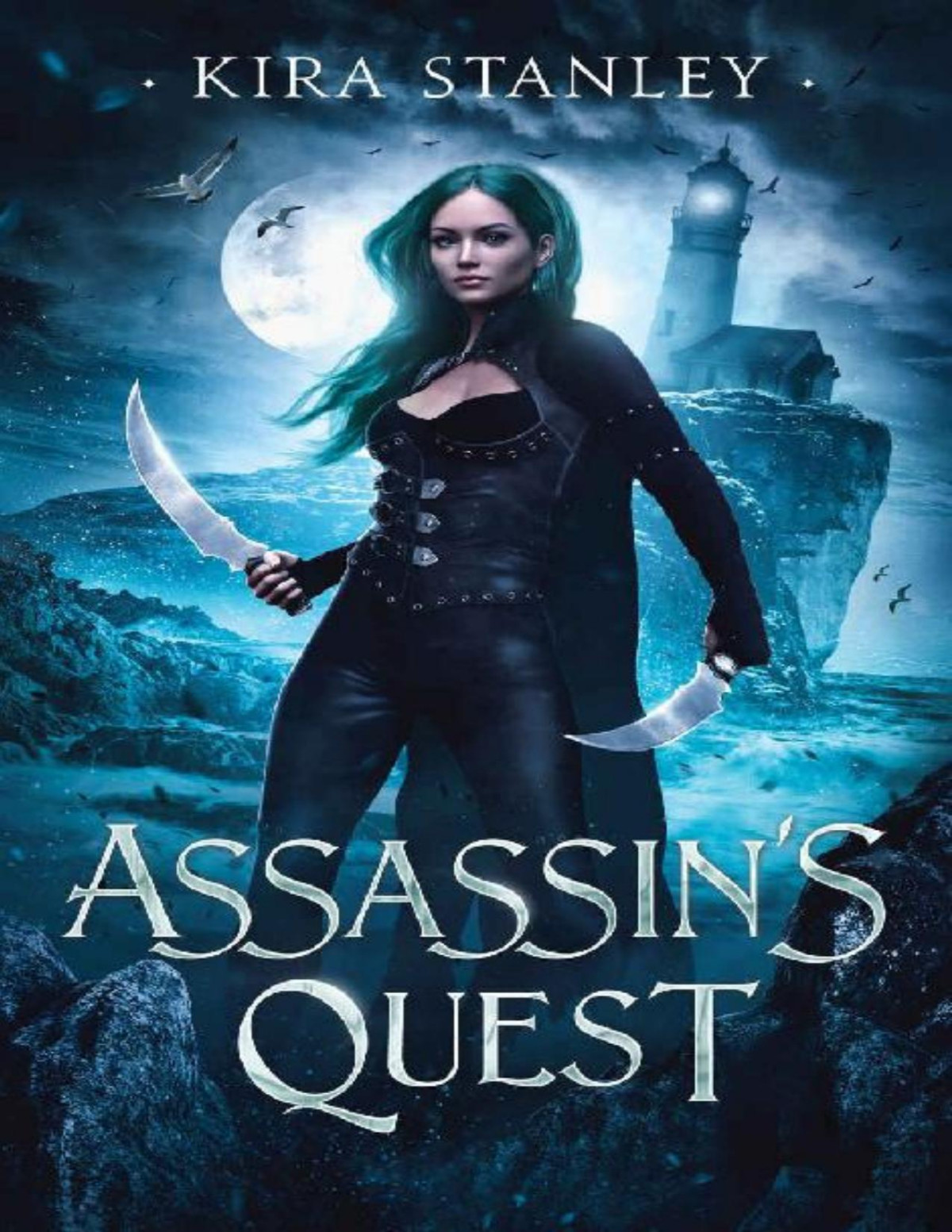 Assassins Quest Assassin Of Onisea 2 Kira Stanley