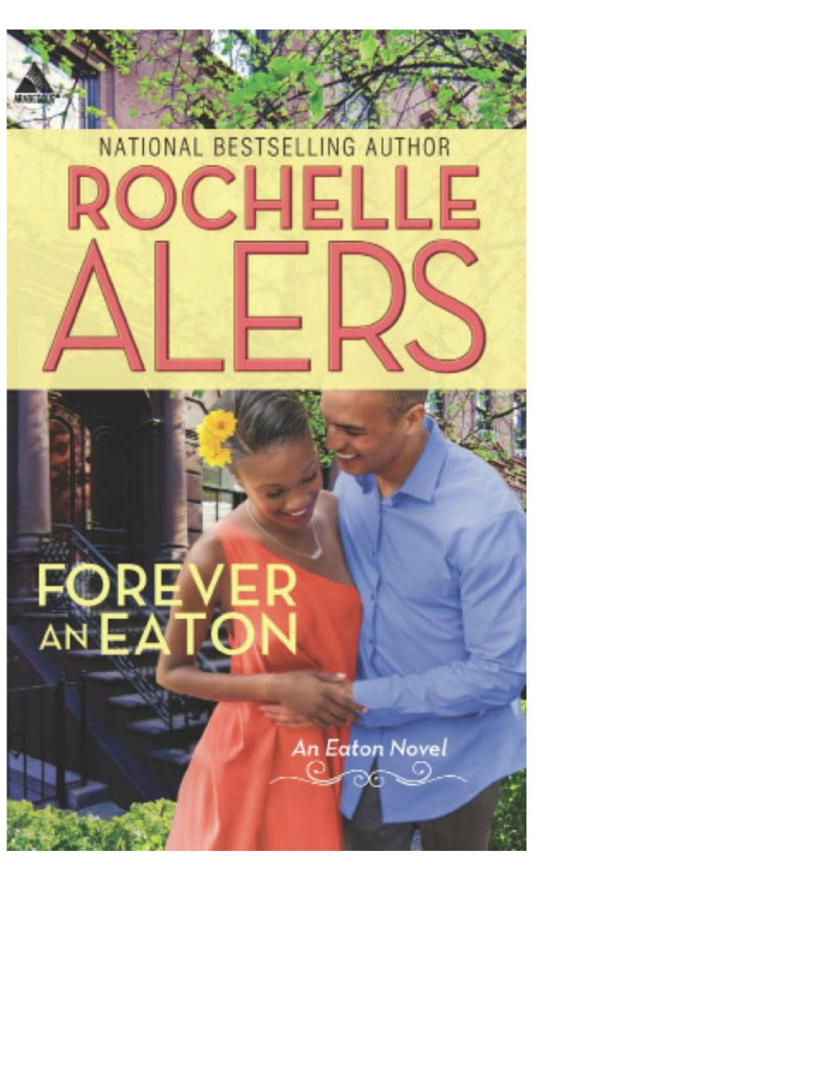 Forever An Eaton Bittersweet Lovesweet Deception Rochelle Alers