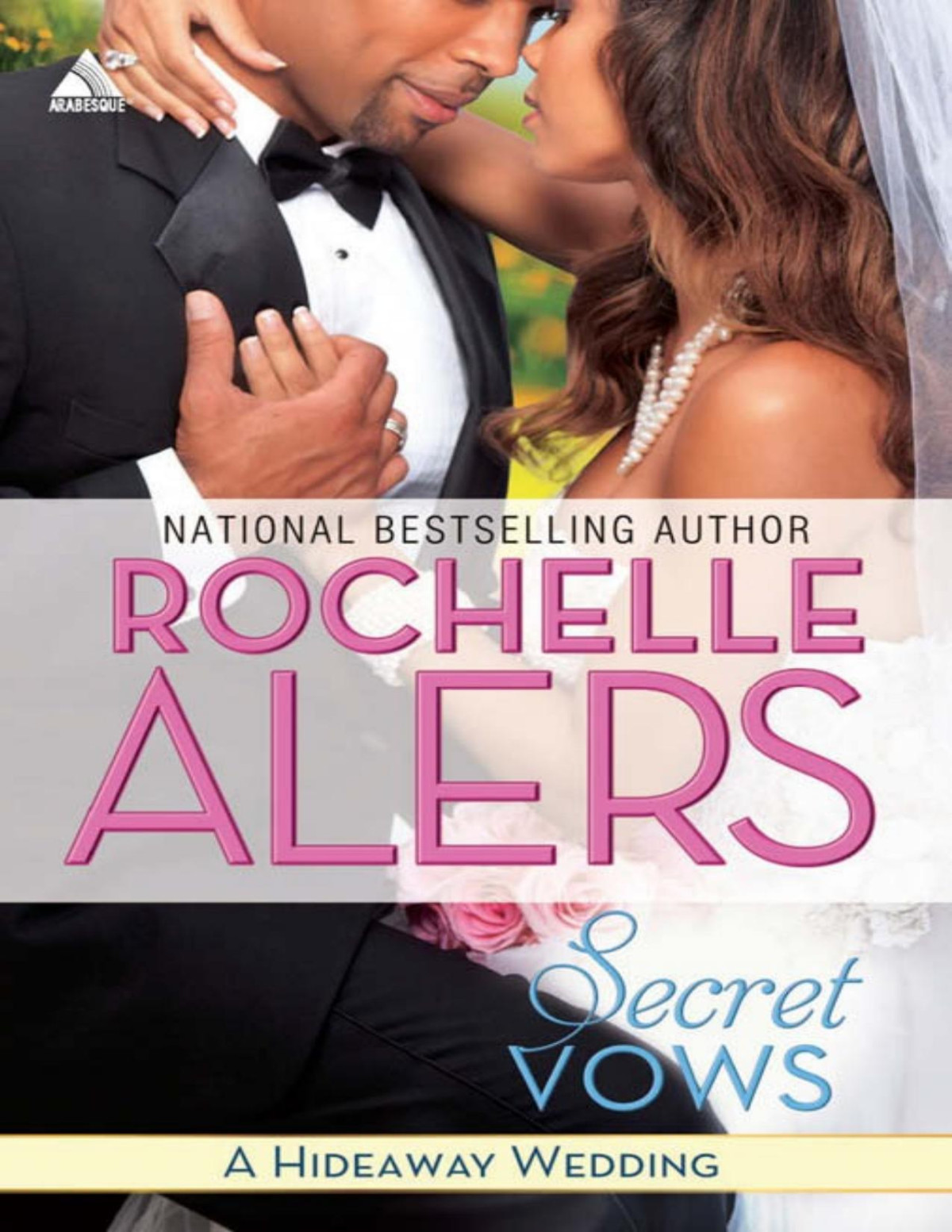 Secret Vows Hideaway Kimani Alers Rochelle