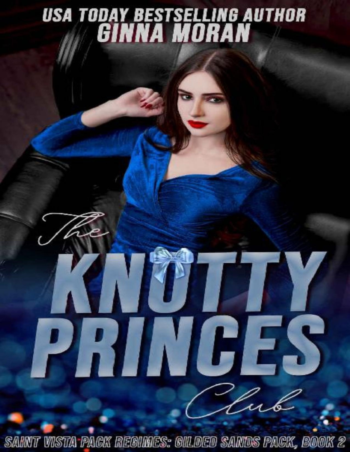 The Knotty Princes Club Gilded Sands Pack Book 2 Saint Vista Pack Regimes Ginna Moran