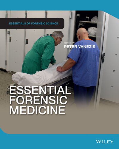 Essential Forensic Medicine 1st Edition Peter Vanezis