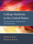 College Students In The United States Characteristics Experiences And Outcomes Kristen A Renn