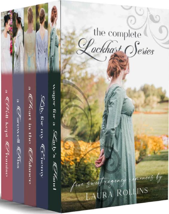 The Complete Lockhart Series Lockhart Sweet Regency Romance Laura Rollins