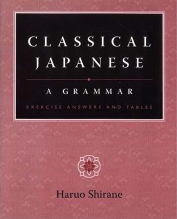 Classical Japanese A Grammar Haruo Shirane