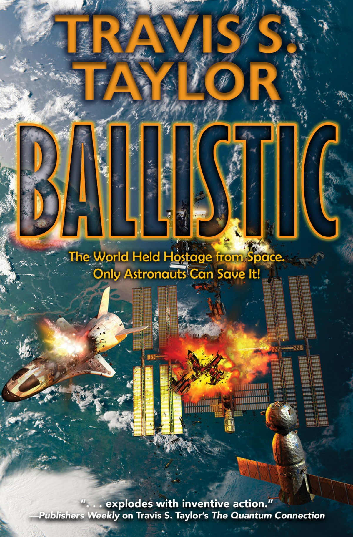 Ballistic Travis S Taylor