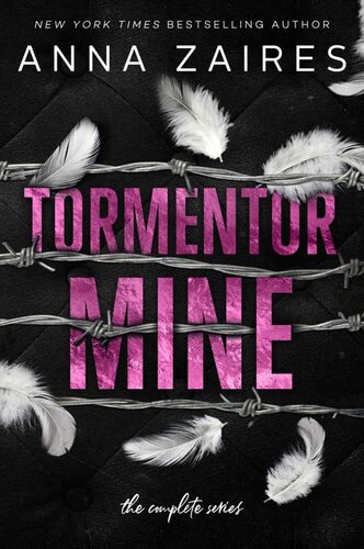Tormentor Mine The Complete Series Anna Zaires Dima Zales