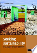 Seeking Sustainability In An Age Of Complexity Graham Harris
